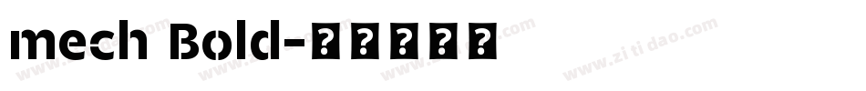 mech Bold字体转换
